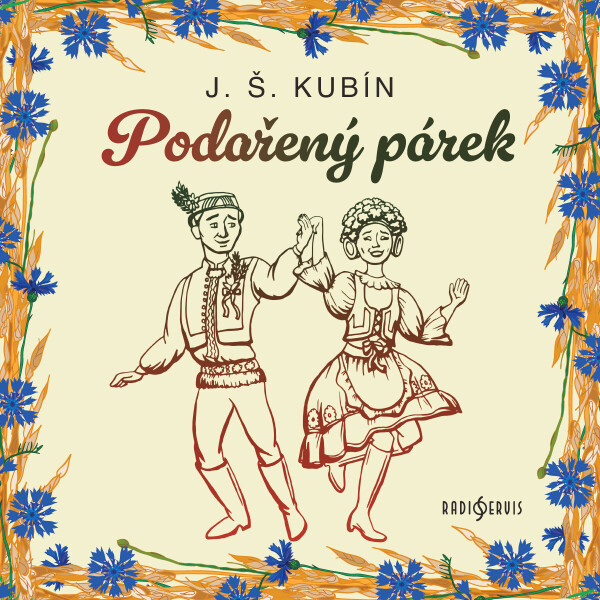 Podařený párek - Jiří Plachý, Josef Štefan Kubín, Jan Hartl, Jiří Štěpnička, Miroslav Moravec, Věra Kubánková, Jaroslav Moučka - audiokniha