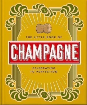 The Little Book of Champagne - Hippo! Orange