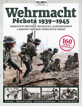 Wehrmacht Pěchota 1939-1945 - Simon Forty
