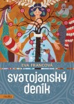 Svatojanský deník Eva Francová