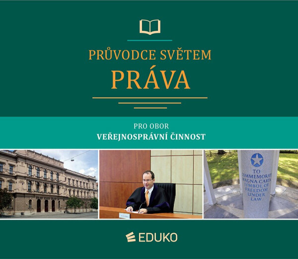 Průvodce světem práva pro obor Veřejnosprávní činnost - Jan Malast