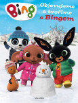 Bing - Objevujeme a tvoříme s Bingem - kolektiv