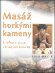 Masáž horkými kameny Leslie Bruder