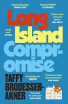 Long Island Compromise - Taffy Brodesser-Akner