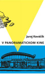 Panoramatickom kine Kováčik