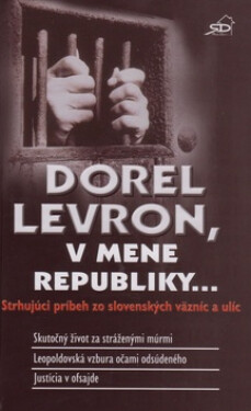 Dorel Levron, mene republiky...