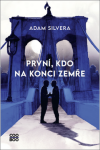 První, kdo na konci zemře Adam Silvera