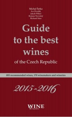 Guide to the best wines of the Czech Republic 2015-2016