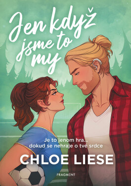 Jen když jsme to my - Chloe Liese