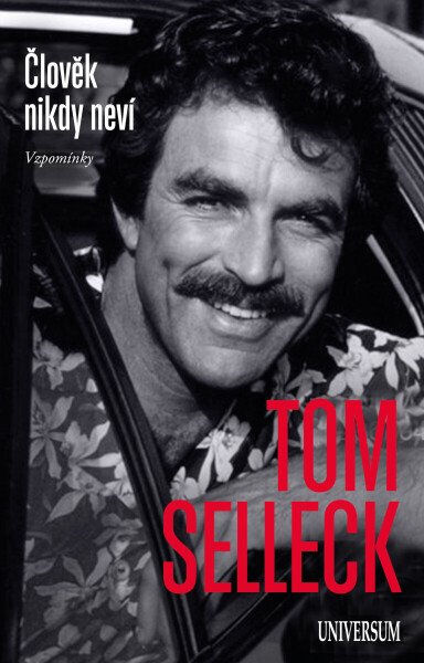 Člověk nikdy neví - Selleck Tom