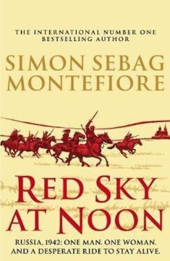 Red Sky At Noon - Simon Sebag Montefiore