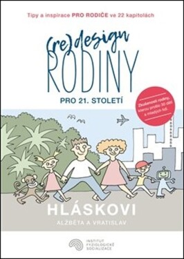 (Re)design rodiny pro 21. století