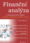 Finanční analýza - 6. aktualizované vydání - Petra Růčková