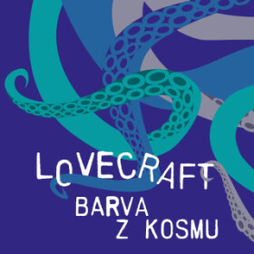 Barva kosmu Howard Lovecraft audiokniha