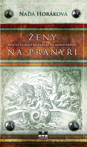 Ženy na pranýři - Naďa Horáková