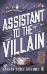 Assistant to the Villain: TikTok made me buy it! A hilarious and swoon-worthy romantasy novel - Hannah Nicole Maehrer