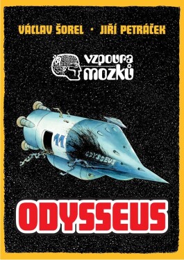 Vzpoura mozků Odysseus Václav Šorel