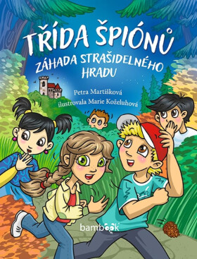 Třída špiónů - Petra Martišková