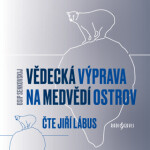 Vědecká výprava na Medvědí ostrov - Osip Senkovskij - audiokniha