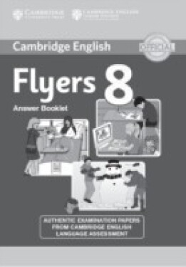 Cambridge Young Learners English Tests, 2nd Ed.: Flyers 8 Answer Booklet - Kolektiv autorů