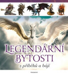 Legendární bytosti příběhů bájí