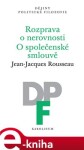 Rozprava nerovnosti. společenské smlouvě Jean-Jacques Rousseau