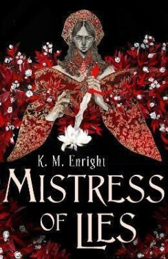 Mistress of Lies - K. M. Enright