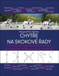 Chytře na skokové řady - 52 superúčinných skokových cvičení od nejlepších světových jezdců a trenérů - Margaret Rizzo McKelvy