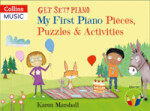 Get Set! Piano - My First Piano Pieces, Puzzles & Activites - Marshall Karen
