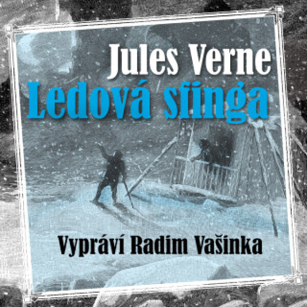Ledová sfinga - Jules Verne - audiokniha