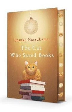 Cat Who Saved Books - Sosuke Natsukawa