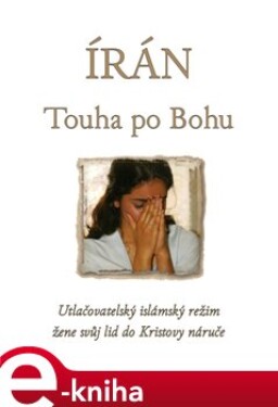 Írán. Touha po Bohu - Todd Nettleton e-kniha