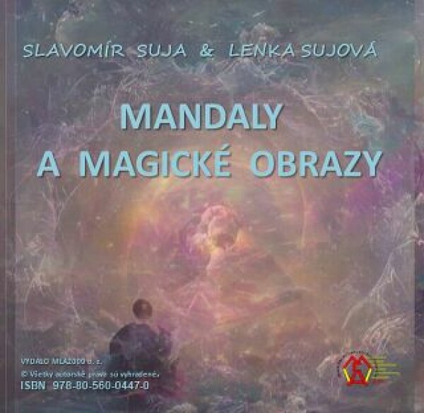 Mandaly a magické obrazky - Slavomír Suja, Lenka Sujová - e-kniha