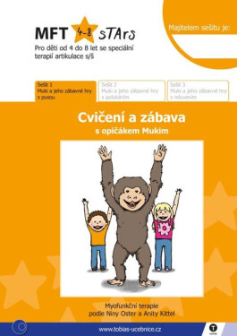 Muki a jeho zábavné hry s pusou – sešit 1 - Lea Šafránková, Šárka Jeřábková, Linda Štěpánová, Nina Oster, Anita Kittel