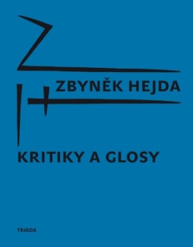 Kritiky a glosy - Zbyněk Hejda - e-kniha