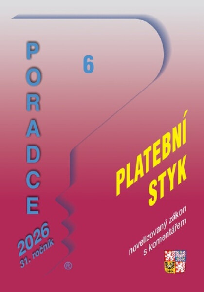 Poradce 6/2026 Zákon o platebním styku po novelách s komentářem