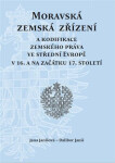 Moravská zemská zřízení Dalibor Janiš,