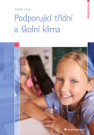 Podporující třídní a školní klima - Robert Čapek