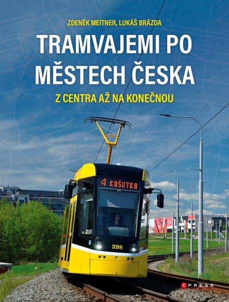 Tramvajemi po městech Česka - Zdeněk Meitner