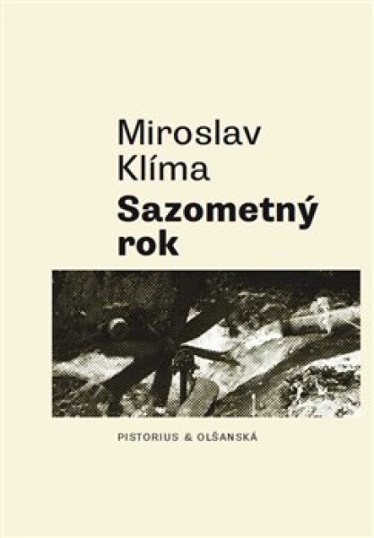 Sazometný rok Miroslav Klíma