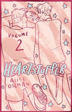 Heartstopper Volume 2: The bestselling graphic novel, now on Netflix! - Alice Oseman
