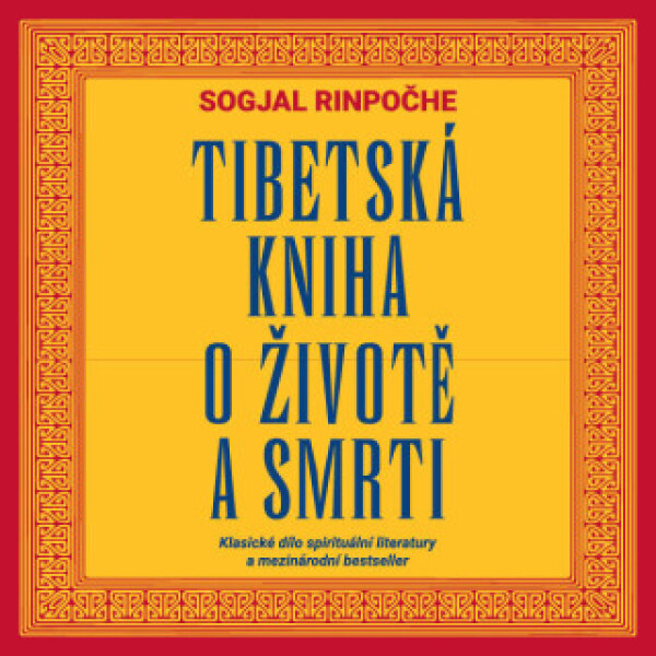 Tibetská kniha o životě a smrti - Sogjal Rinpočhe - audiokniha