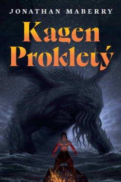 Kagen Prokletý (var. B, celobarevná obálka) (poškozené) - Jonathan Maberry