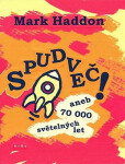 Spudveč! Mark Haddon