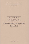 Dějiny politického myšlení III/2 Jiří Chotaš