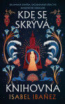 Kde se skrývá knihovna - Isabel Ibanez