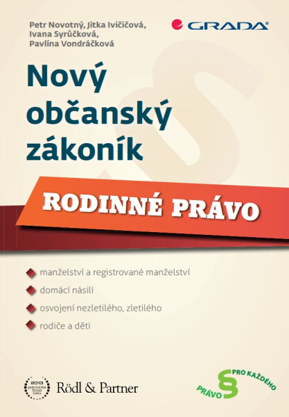 Nový občanský zákoník - Petr Novotný, Jitka Ivičičová, Ivana Syrůčková, Pavlína Vondráčková