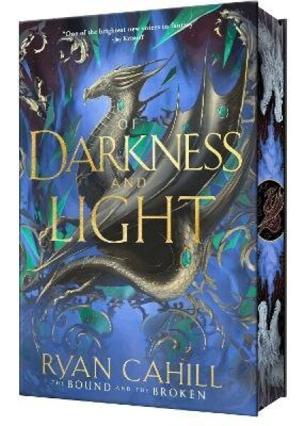Of Darkness and Light: Signed Collector´s Edition - Ryan Cahill