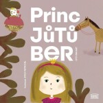 Princ Jůtůber Oto Linhart