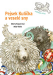 Pejsek Kulička a veselé sny – Začínám číst - Marta Knauerová